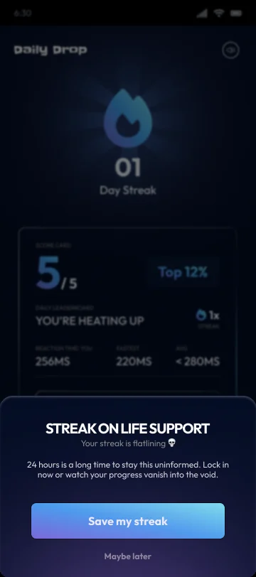 A streak-on-life-support prompt urging the player to come back before the streak resets.