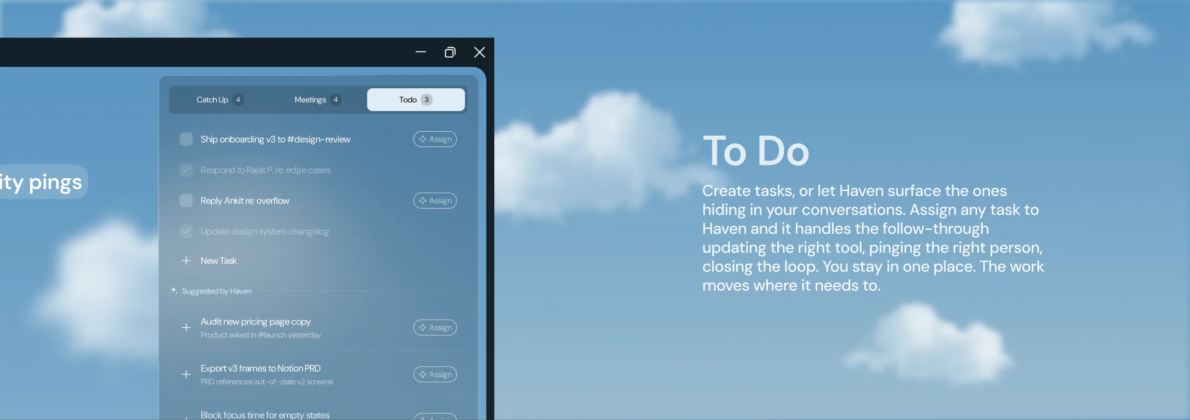 To Do view. A list of tasks, some checked, with an Assign action on each, and below it a set of tasks suggested by Haven pulled from conversations, each with an assign option.